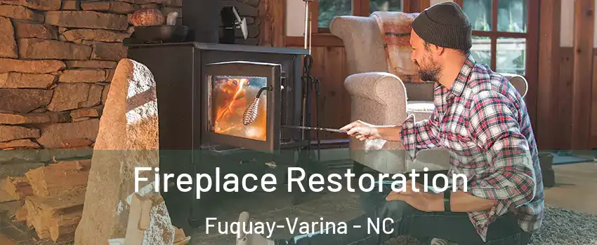  Fireplace Restoration Fuquay-Varina - NC