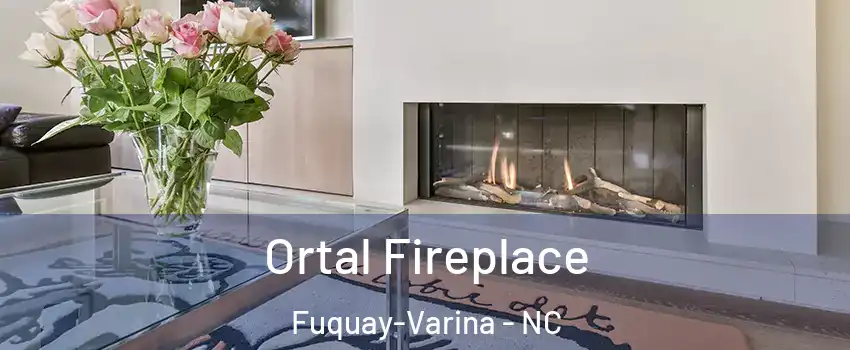  Ortal Fireplace Fuquay-Varina - NC
